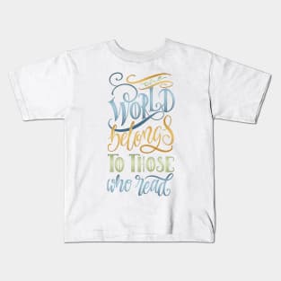 THE WORLD BELONGS Kids T-Shirt